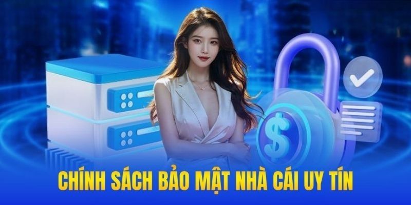 Mức độ bảo mật tại nhà cái cao bảo vệ quyền lợi bet thủ