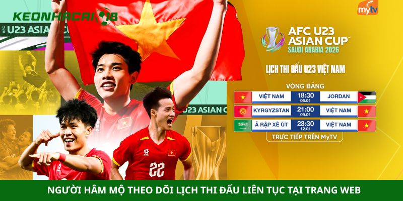Người hâm mộ theo dõi lịch thi đấu liên tục tại trang web